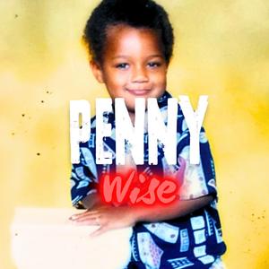Penny Wise (feat. FMKP00H)