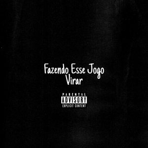 Fazendo Esse Jogo Virar