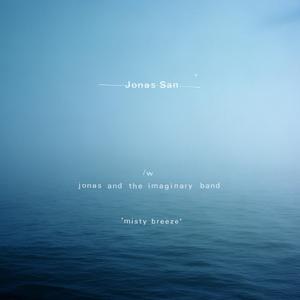 misty breeze (jonas & the imaginary band)