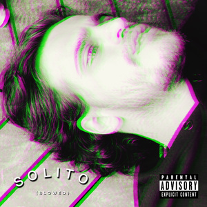 Solito (Slowed)
