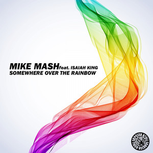 Somewhere Over the Rainbow (Mauro Mondello Remix Edit)