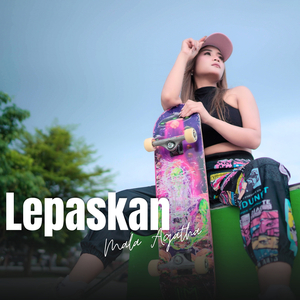 Lepaskan