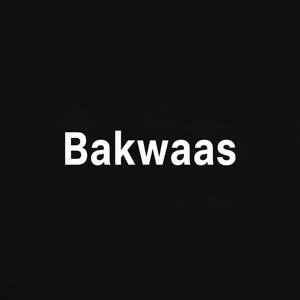 Bakwaas