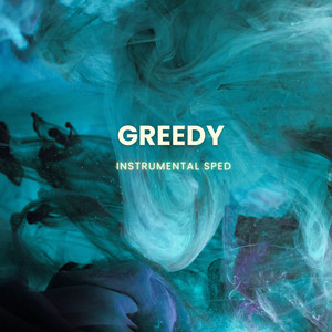 Greedy (Instrumental Sped)