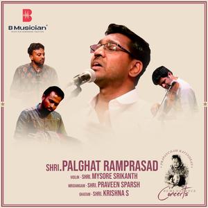 Barayya Manege (Misra Chaapu) [Saraswathi] (feat. Palghat Dr. R. Ramprasad) (Live)