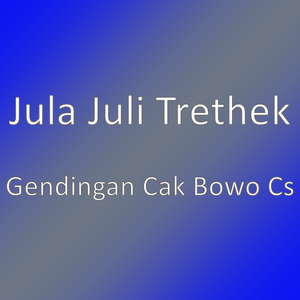 Gendingan Cak Bowo Cs