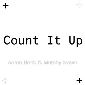 Count It Up (feat. Murphy-Brown)