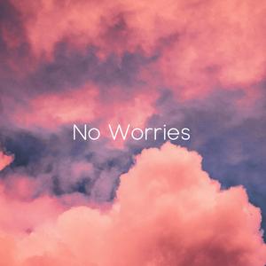 No Worries