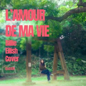 L’AMOUR DE MA VIE(不插电Acoustic)