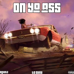 OnYoAss (feat. TB Bully)