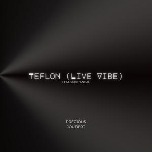 Teflon (LIVE VIBE (feat. Substantial)