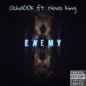 Enemy (feat. Novaking)