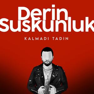 Kalmadı Tadın
