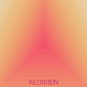 Recitation