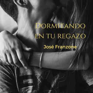 Dormitando en tu regazo
