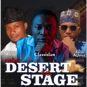 From Desert to Stage