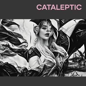 Cataleptic