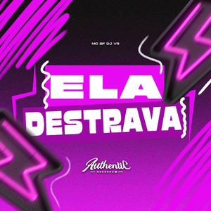 Ela Destrava