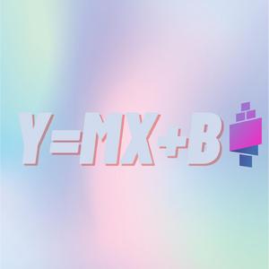 Y=MX+B
