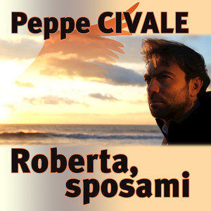 Roberta, Sposami