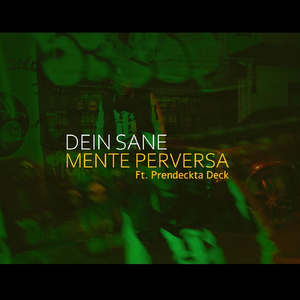 Mente Perversa (feat. Prendeckta Deck)