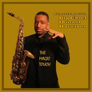 THE MAGIC TOUCH (feat. Chuck Loeb, Chris Botti, Michael White & McKinley "Bug" Williams)