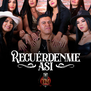 Recuérdenme Así