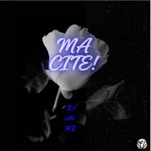 MA CITE (feat. A6 & Wobble_ z)