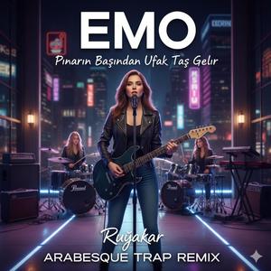 Emo - Pınarın Başından Ufak Taş Gelir - Rüyakar (arabesque Trap)