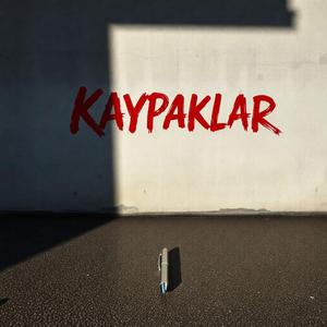 KAYPAKLAR (feat. Bistuyek21) (Diis Rap)