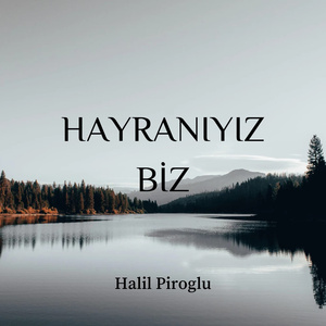 Hayranıyız Biz