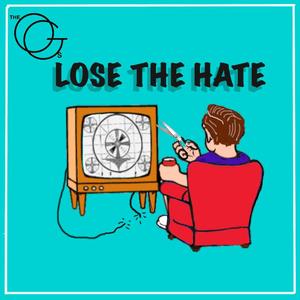 Loose The Hate