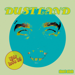 Welcome To Dustland