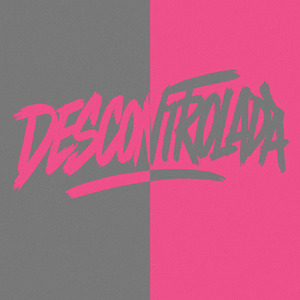 Descontrolada