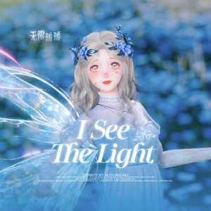 I See The Light【无限暖暖】