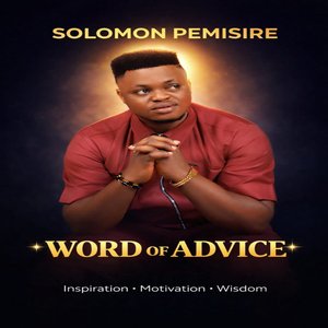 Solomon Pemisire Word of Advice (Live Performance)