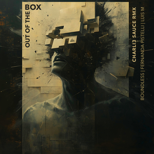 Out of the Box (Charli3 Sauce remix)