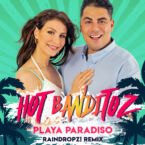 Playa Paradiso (RainDropz! Remix)