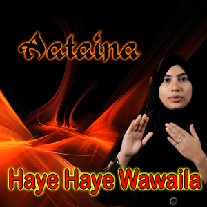 Haye Haye Wawaila