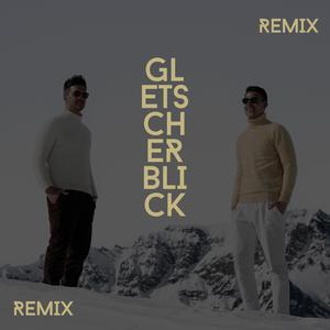 Gletscherblick (Remix)