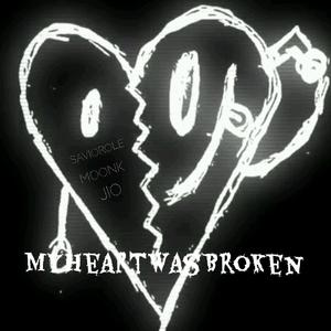 MyHeartWasBroken