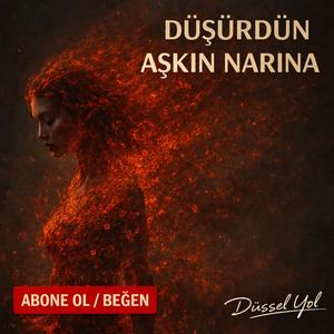 Düşürdün Aşkın Narına | Mistik Rock -Anadolu Ezgileri