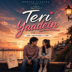 Teri Yaadein (Your Memories) – Heartfelt Hindi + English Love Song | Banova Studios
