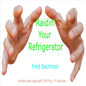 Raidin' Your Refrigerator