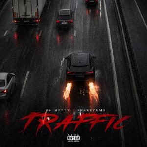 Traffic (feat. G6 Melly)