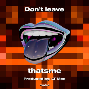 Don’t leave