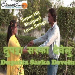 Dupatta Sarkai Develu