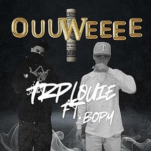 OUUWEEEE (feat. BopM)