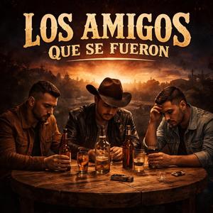 Los amigos que se fueron