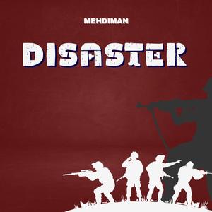 Disaster